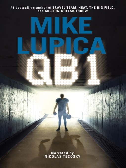 Title details for QB 1 by Mike Lupica - Wait list